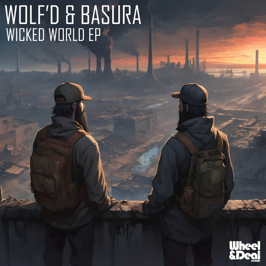 Wolf’d & Basura - Wicked World EP