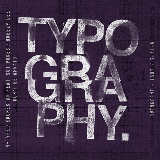 N-Type - Typography (Dubplate 2) Feat Kromestar / SGT Pokes / Breezy Lee